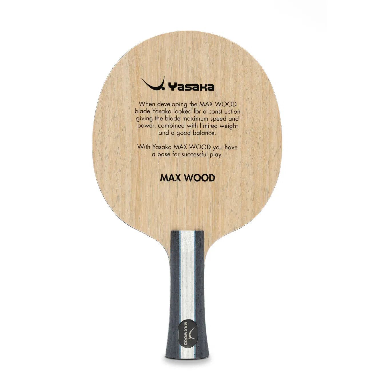 Yasaka Max Wood